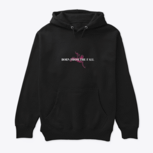 Born From The Fall - Hoodie
