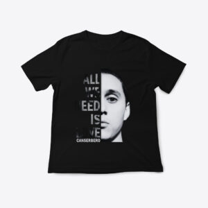 ALL WE NEED IS LOVE - CANSERBERO